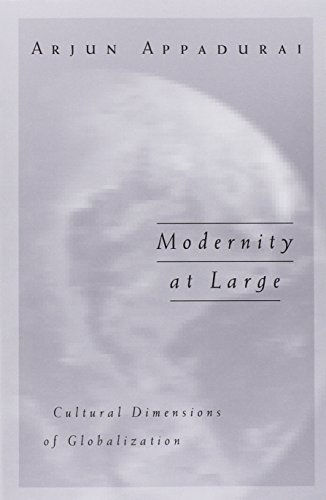 Modernity at Large: Cultural Dimensions of Globalization (Public Worlds, V. 1) von University of Minnesota Press
